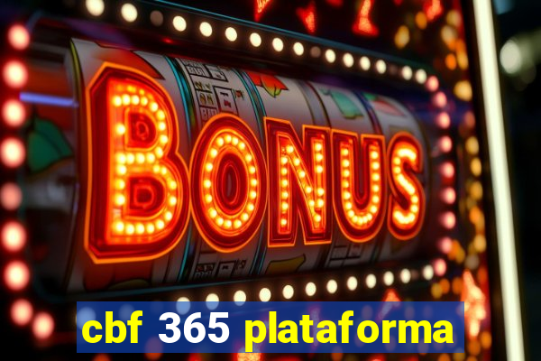 cbf 365 plataforma